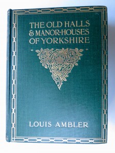 Photo of The Old Halls & Manor-Houses Of Yorkshire by AMBLER, Louis.