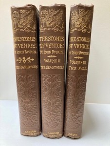 Photo of The Stones Of Venice. The Foundations; Volume The Second.The Sea-Stories; Volume The Third. The Fall. by RUSKIN, John.